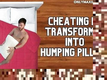Cheating boyfriend transformed into humping pillow