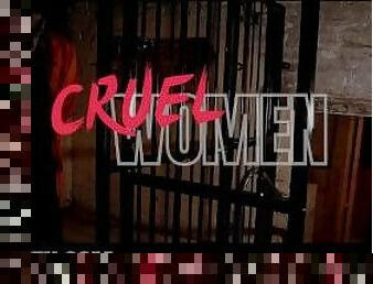 Cruel Women Promo Video