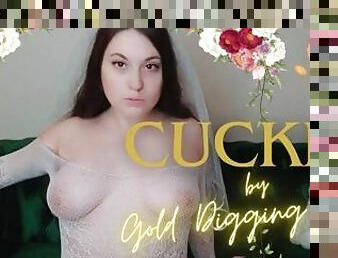 Cucked By Gold Digging Bride (Preview)