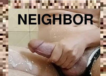 I squeezed my dick on my beautiful neighbor's voice