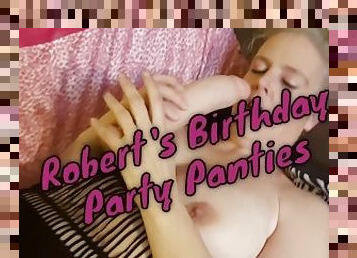 Robert's Birthday Party Panties Preview