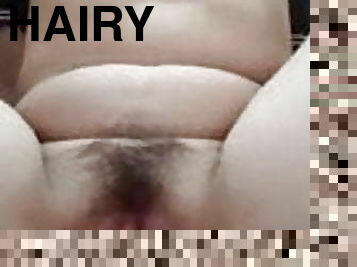 PLAYING WITH HER HAIRY PUSSY 4