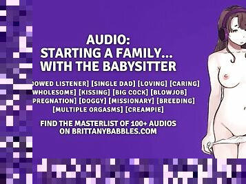 Audio: Starting a Family… With the Babysitter
