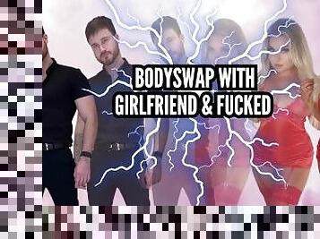 Body swap with girlfriend - gender transformation