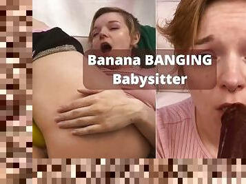Banana BANGIN Babysitter