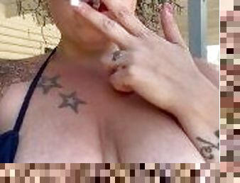 BBW stepmom MILF smoking joint outside with tits out