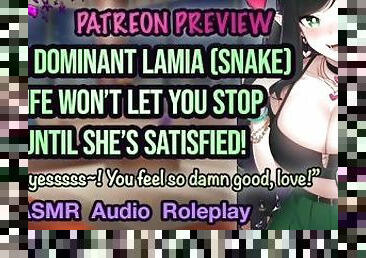 ASMR - Patreon Preview - Lamia (Snake Girl) Wife Won't Let You Stop! Hentai Anime Audio Roleplay RP